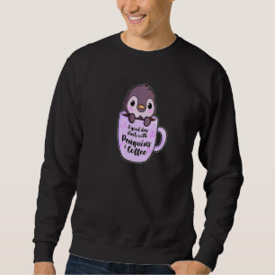 Sudadera Un Buen Día Con Café Y Pingüino