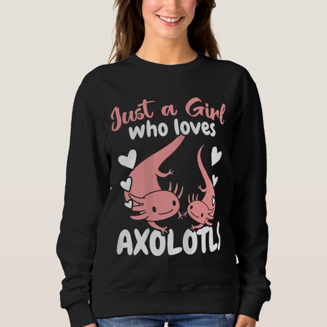 Sudadera Un Chica que ama a Axolotls (Anverso)