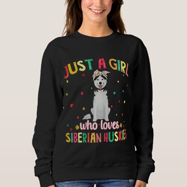 Sudadera Un Chica que ama a los Huskies Siberianos (Anverso)