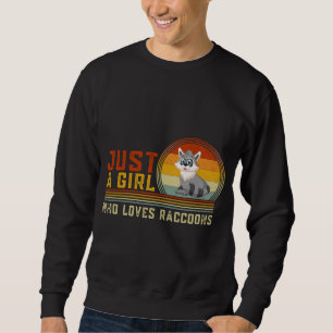 Sudadera Un Chica que ama a los mapaches