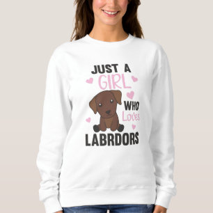Sudadera Un Chica que ama a los perros labradores