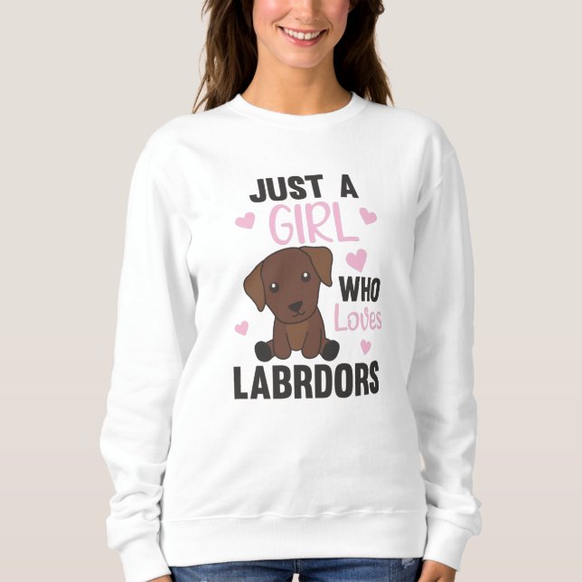Sudadera Un Chica que ama a los perros labradores (Anverso)