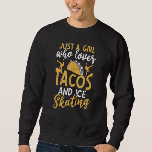 Sudadera Un Chica Que Ama Los Tacos Y El Hielo En México