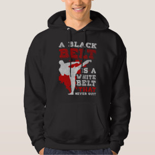 Sudadera Un cinturón negro es un cinturón blanco que nunca 