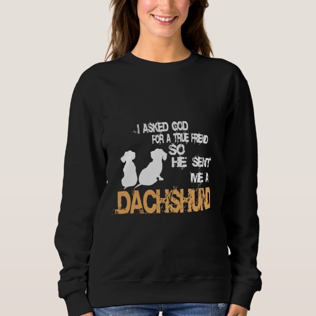 Sudadera Un Dachshund Como Un Verdadero Amigo (Anverso)