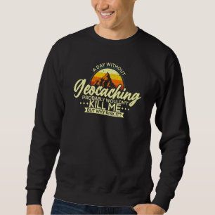 Sudadera Un día sin geocalización geocalizadora
