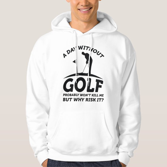Sudadera Un día sin golf (Anverso)