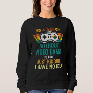 Sudadera Un día sin juegos de video retro videojuegos