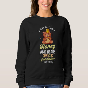 Sudadera Un Día Sin Miel Y Osos