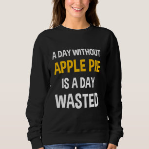Sudadera Un Día Sin Pie De Apple Es Un Día Desperdiciado Gr