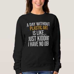 Sudadera Un día sin plástico es como
