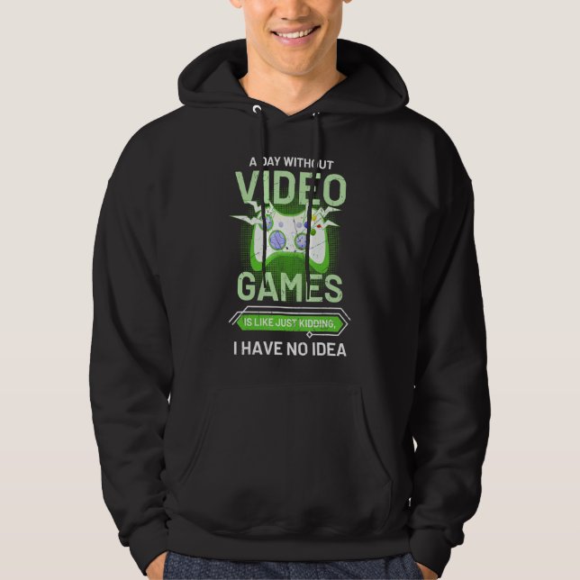 Sudadera Un Día Sin Videojuegos Es Como Un Vide De Jugador  (Anverso)