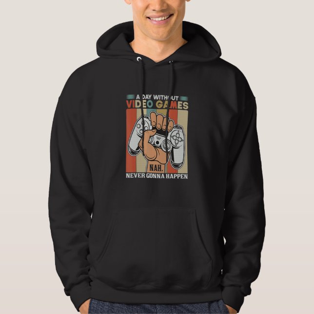 Sudadera Un Día Sin Videojuegos Nunca Pasará (Anverso)