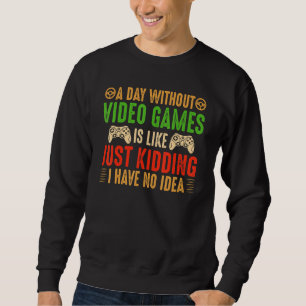 Sudadera Un Día Sin Videojuegos Regalos Divertidos Para Hom