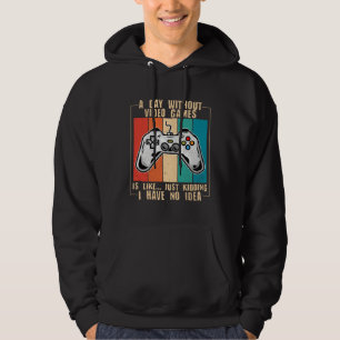 Sudadera Un Día Sin Videojuegos Videojugador Divertido 44