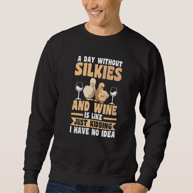 Sudadera Un Día Sin Vino Y Pollos De Silkie (Anverso)