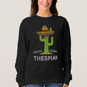 Sudadera Un divertido meme de teatro que dice teatro Thespi