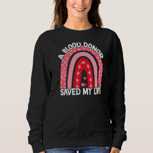 Sudadera Un donante de sangre salvó mi vida