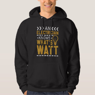 Sudadera Un electricista sabe qué es WATT