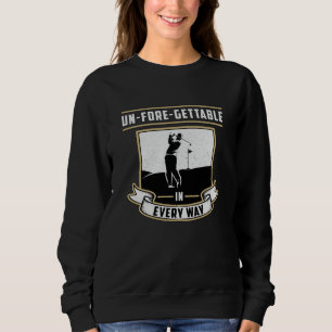 Sudadera Un-Fore-Gettable Cada Mayo Golf Golfer Divertido