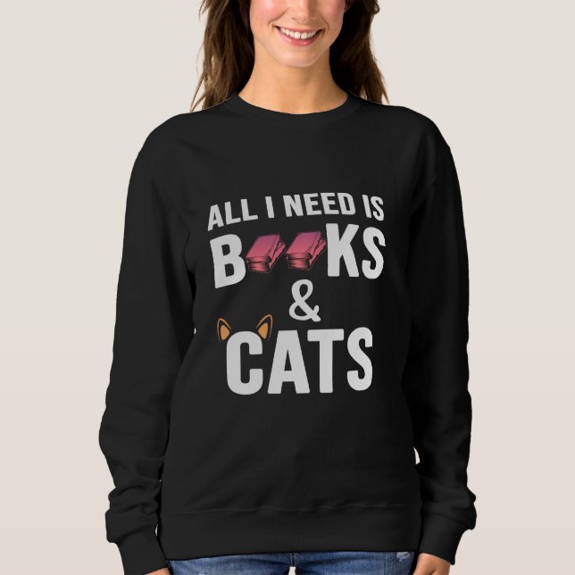 Sudadera Un Gato Aburrido Todo Lo Que Necesito Son Libros Y (Anverso)
