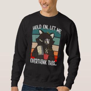 Sudadera Un Gato Vintage Cuerdo Me Deja Sobrepensar Esto