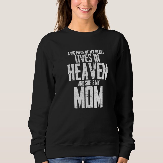 Sudadera Un gran pedazo de mi corazón vive en el cielo (Anverso)