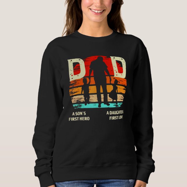 Sudadera Un Hijo Primero Héroe Papá Hijas Primero Padres (Anverso)