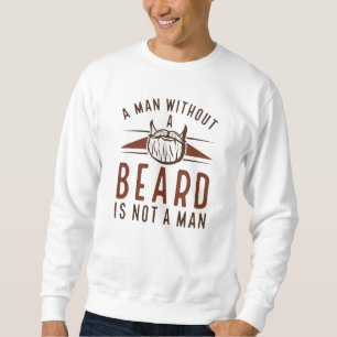 Sudadera Un Hombre Sin Barba No Es Un Hombre