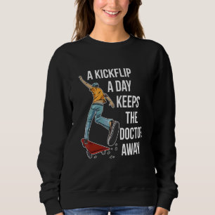 Sudadera Un Kickflip Al Día Mantiene Al Médica Fuera De Las