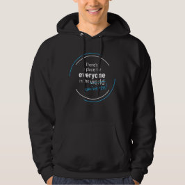 Sudadera Un lugar para todos en el universo divertido decir