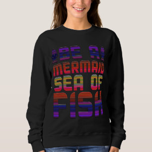 Sudadera Un Mar De Sirenas De Peces