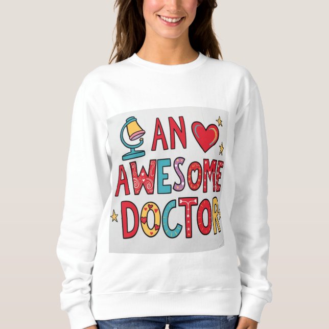 Sudadera Un médico increíble. Regalo de agradecimiento  (Anverso)