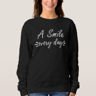 Sudadera Un meme de promoción de sonrisas cotidianas que el