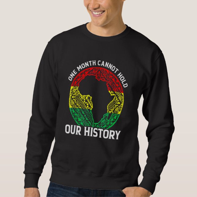 Sudadera Un mes no puede contener nuestra historia panafric (Anverso)