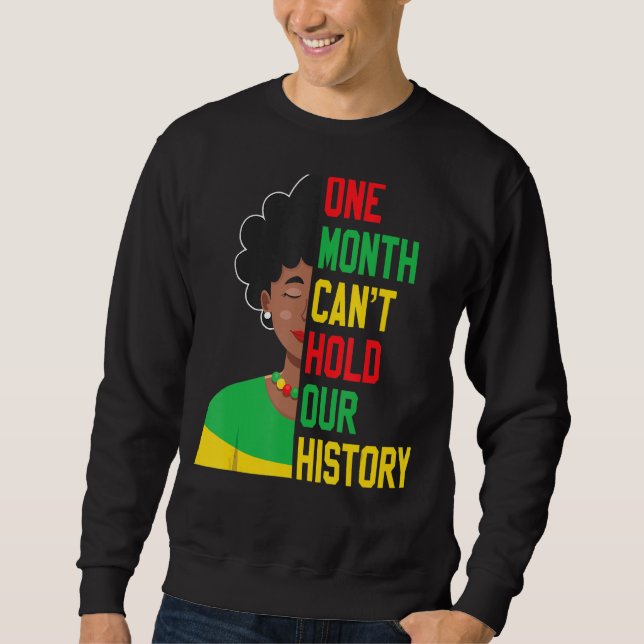 Sudadera Un mes no puede contener nuestra historia panafric (Anverso)