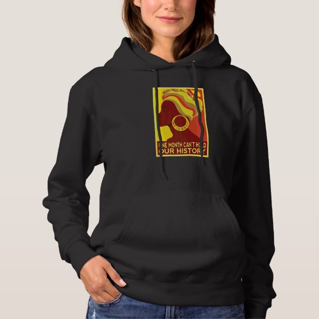Sudadera Un mes no puede mantener nuestra historia negra en (Anverso)
