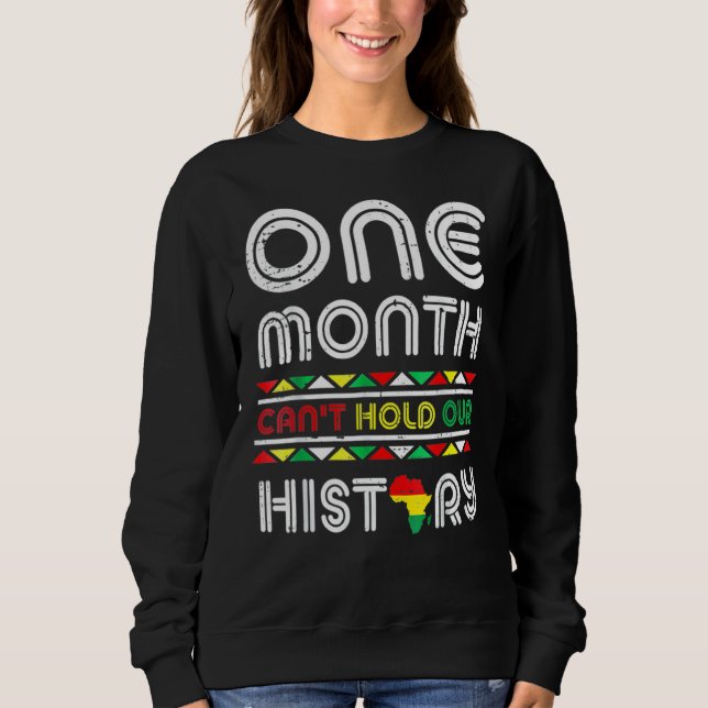 Sudadera Un Mes No Puede Sostener Nuestra Historia Orgullo  (Anverso)