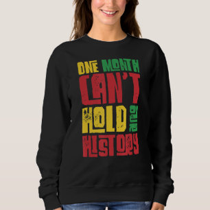 Sudadera Un Mes Puede Sostener Nuestra Historia Histo Negro