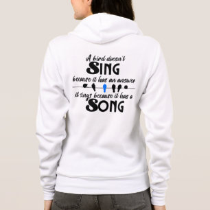 Sudadera Un pájaro no canta porque tiene una respuesta.w