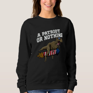 Sudadera Un patriota o nada patriótico Patriota del 4 de ju