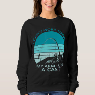 Sudadera Un pescador gracioso que no puedo trabajar hoy es 