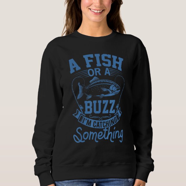Sudadera Un pez o un rumor que estoy pescando (Anverso)