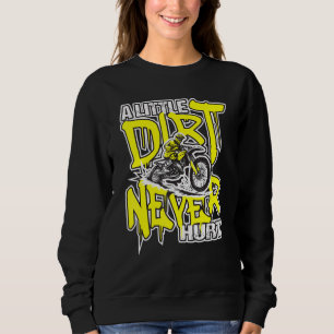 Sudadera Un Poco De Suciedad Nunca Lastima A La Bicicleta S