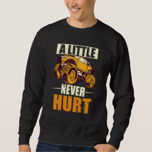 Sudadera Un Poco de Tierra Nunca Lastimó 4x4 Offroad Cool F