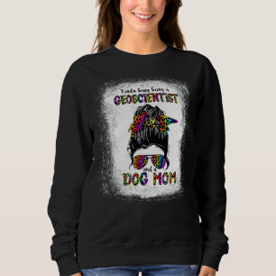 Sudadera Un Poco Ocupado Siendo Un Geoscientista Y Una Madr