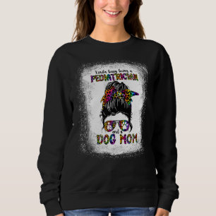 Sudadera Un Poco Ocupado Siendo Un Pediatra Y Una Madre De