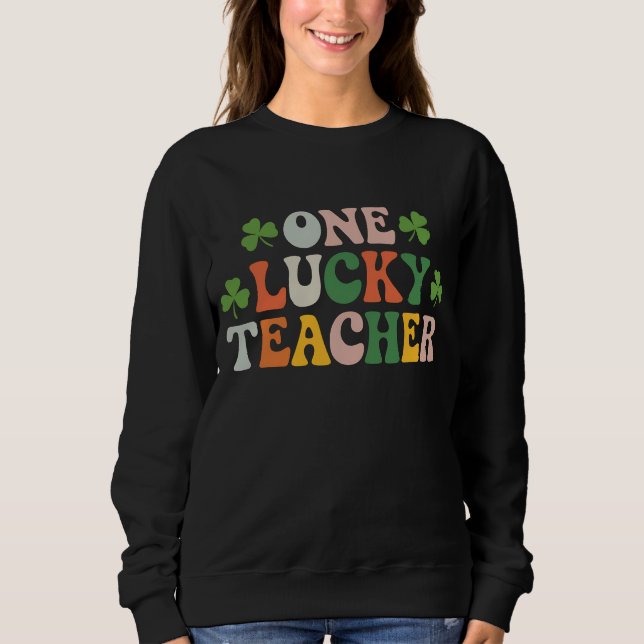 Sudadera Un profesor afortunado enseñando el Día de San Pat (Anverso)