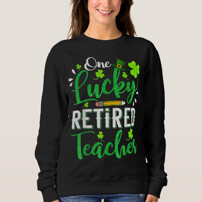 Sudadera Un profesor afortunado retirado lápiz Shamrock St  (Anverso)