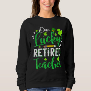 Sudadera Un profesor afortunado retirado lápiz Shamrock St